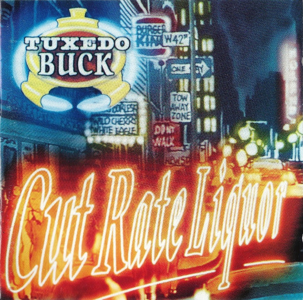 Tuxedo Buck : Cut Rate Liquor (CD, Album)