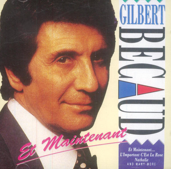Gilbert Bécaud : Et Maintenant (CD, Comp)