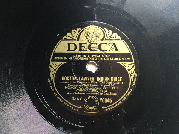 Hoagy Carmichael / Hoagy Carmichael With The Chickadees (2) : Ole Buttermilk Sky / Doctor, Lawyer, Indian Chief (Shellac, 10")