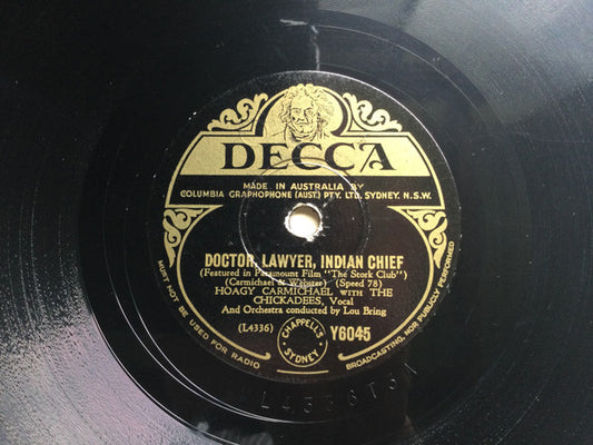 Hoagy Carmichael / Hoagy Carmichael With The Chickadees (2) : Ole Buttermilk Sky / Doctor, Lawyer, Indian Chief (Shellac, 10")