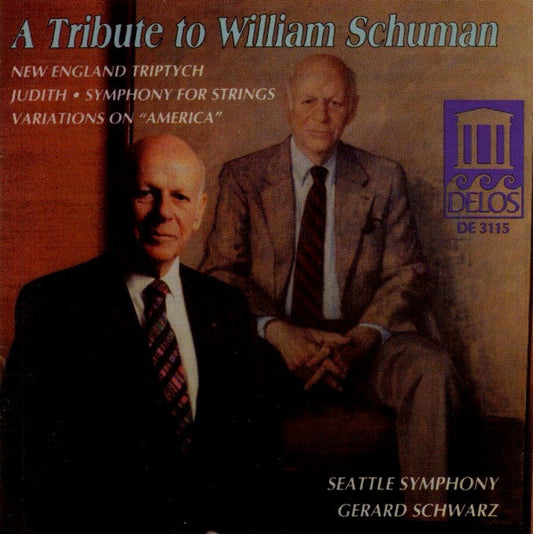 William Schuman - Seattle Symphony* / Gerard Schwarz : Variations On "America" / New England Triptych / Symphony For Strings / Judith (CD, Album)
