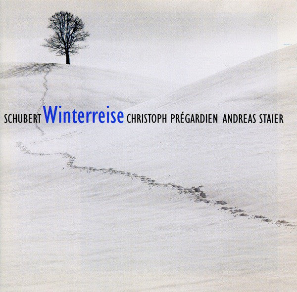 Franz Schubert / Christoph Prégardien / Andreas Staier : Winterreise (CD, Album)