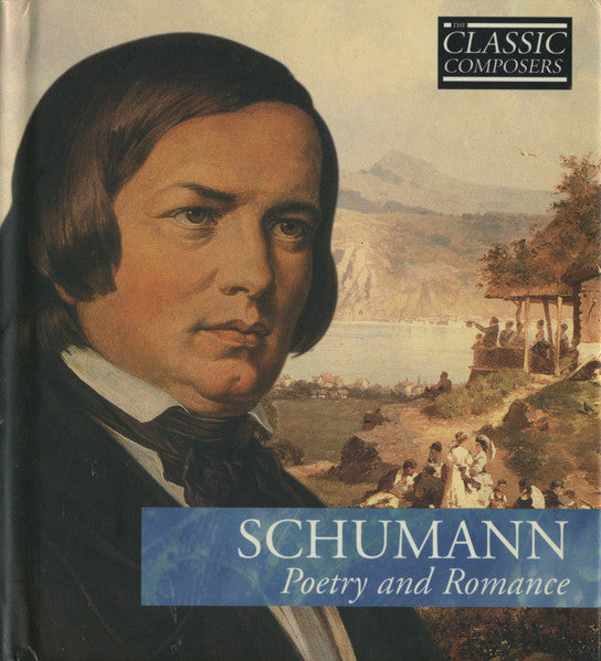 Schumann* : Poetry and Romance (CD, Comp)