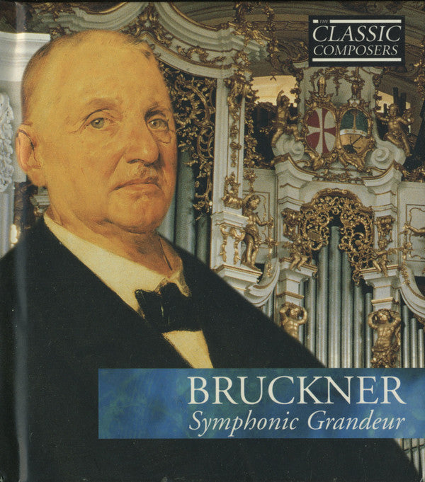 Anton Bruckner : Symphonic Grandeur (CD, Comp, Har)