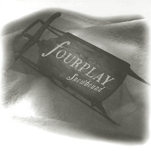Fourplay (3) : Snowbound (CD, Album)