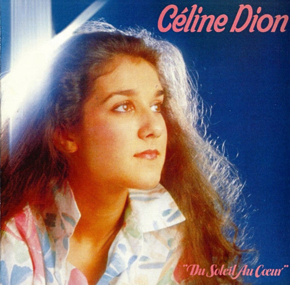 Céline Dion : Du Soleil Au Cœur (CD, Comp, RE, RM)