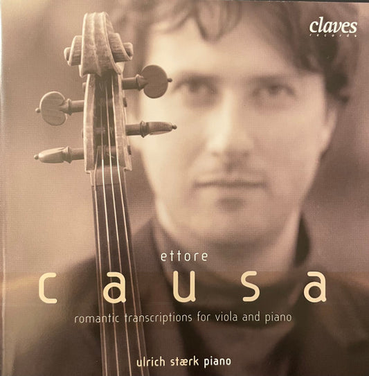 Ettore Causa, Ulrich Stærk : Romantic Transcriptions For Viola And Piano (CD)