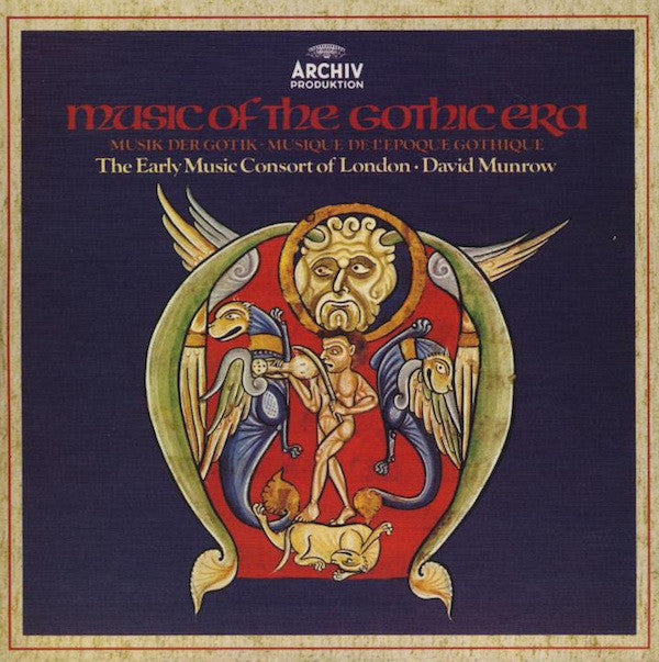 The Early Music Consort Of London, David Munrow : Music Of The Gothic Era = Musik Der Gotik = Musique de L’epoque (CD, Album, RE, RM, Car)