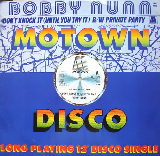 Bobby Nunn : Don't Knock It (Until You Try It) B/W Private Party (12", Single)