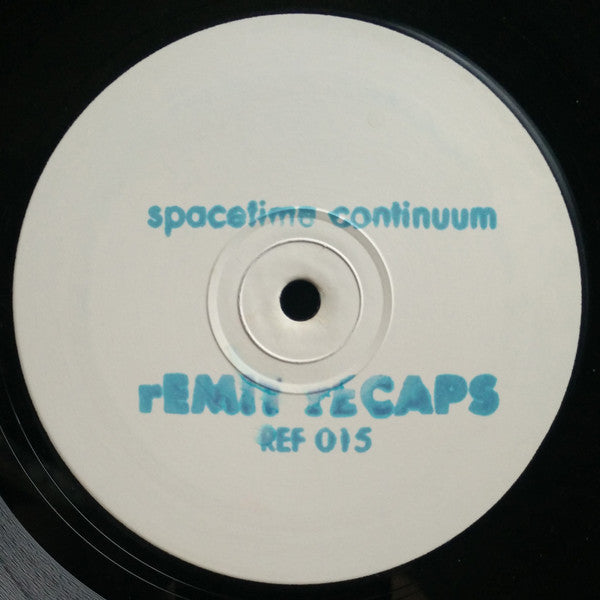 Spacetime Continuum : rEMIT rECAPS (12")