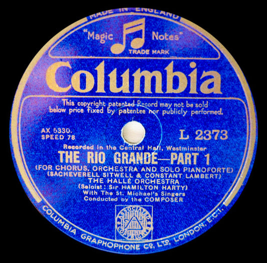 The Hallé Orchestra*, Sir Hamilton Harty, Constant Lambert : The Rio Grande: For Chorus, Orchestra And Solo Pianoforte. (2xShellac, 12")