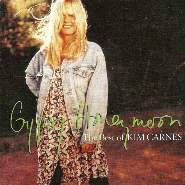 Kim Carnes : Gypsy Honeymoon (The Best Of Kim Carnes) (CD, Comp)