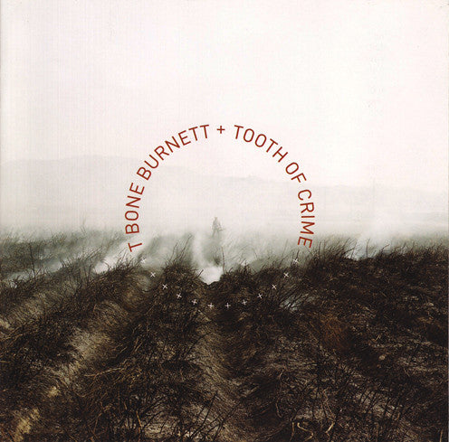 T-Bone Burnett : Tooth Of Crime (CD, Album)