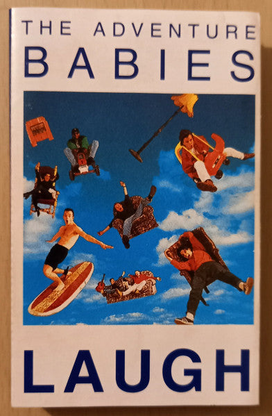 The Adventure Babies : Laugh (Cass, Album)