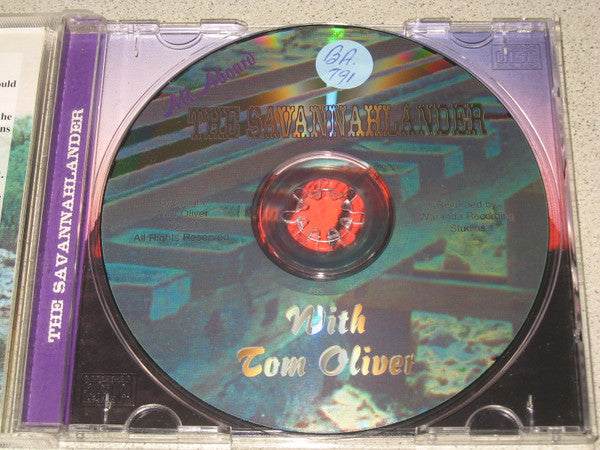 Tom Oliver (3) Featuring Bob Ferris (3), Col Edmonds, John Kilcullen, Meegan Jenkins, John Quinn (15) : All Aboard The Savannahlander With Tom Oliver (CD, Album)