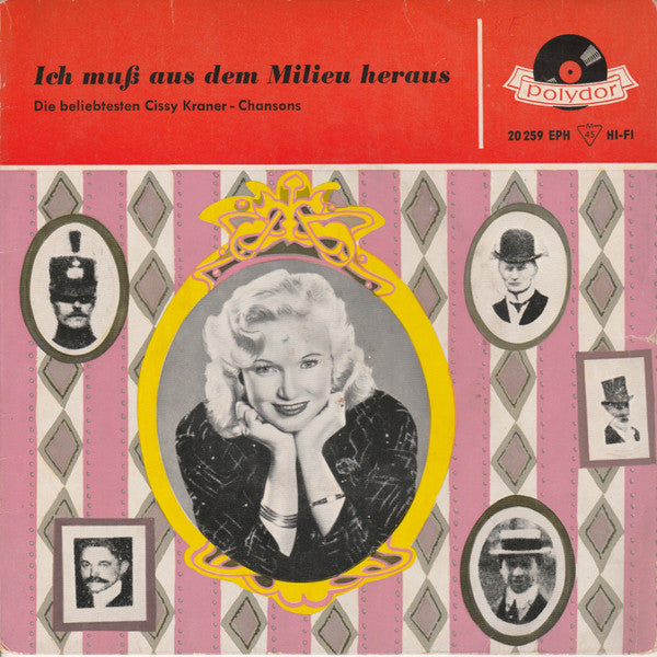 Cissy Kraner : Ich Muß Aus Dem Milieu Heraus (7", EP, Mono, RP)