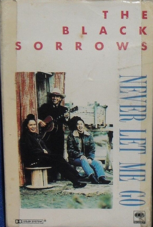 The Black Sorrows : Never Let Me Go (Cass, Single)