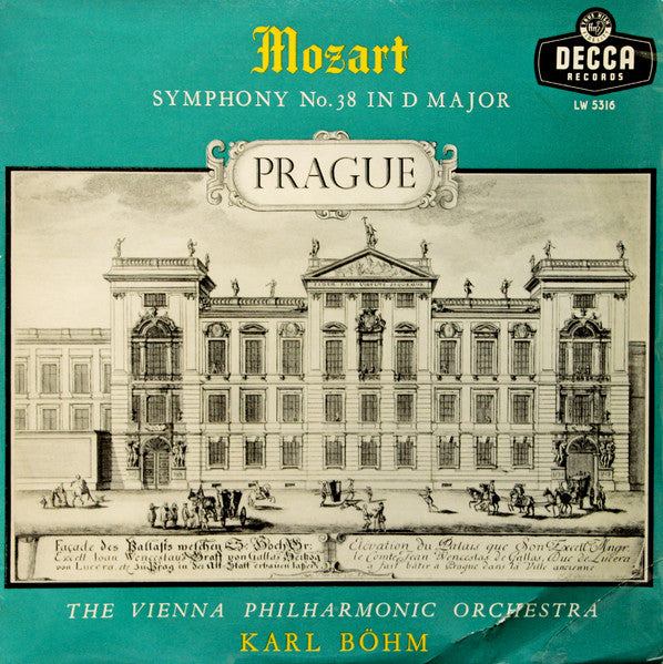 Wolfgang Amadeus Mozart, The Vienna Philharmonic Orchestra*, Karl Böhm : Symphony No.38 In D Major "Prague" (10")