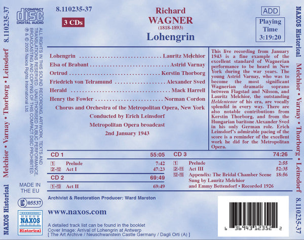 Richard Wagner - Lauritz Melchior • Astrid Varnay • Kerstin Thorborg • Metropolitan Opera Chorus And The Metropolitan Opera House Orchestra • Erich Leinsdorf : Lohengrin (3xCD, Album)