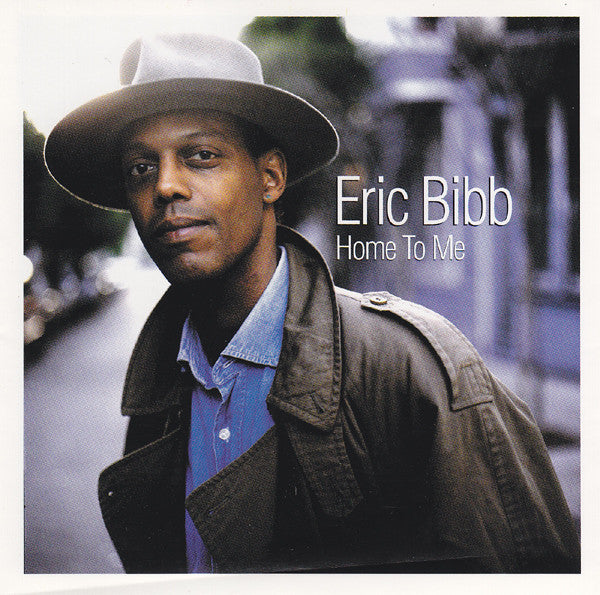 Eric Bibb : Home To Me (CD, Album)