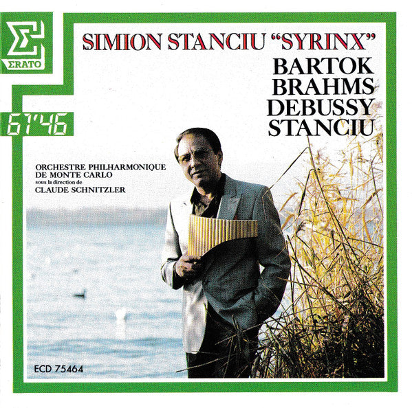 Simion Stanciu - Orchestre Philharmonique de Monte Carlo*, Claude Schnitzler : Simion Stanciu "Syrinx", Bartok, Brahms, Debussy, Stanciu (CD)