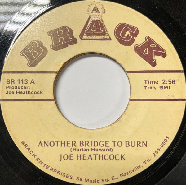Joe Heathcock : Another Bridge To Burn (7")