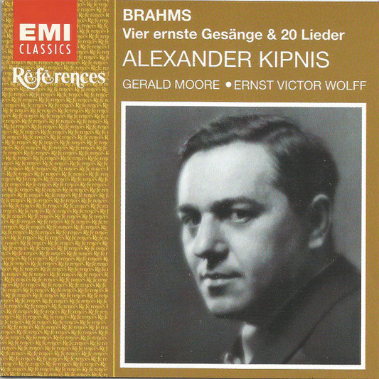 Alexander Kipnis, Gerald Moore, Ernst Victor Wolff : Vier Ernste Gesänge & 20 Lieder (CD, Comp, Mono)