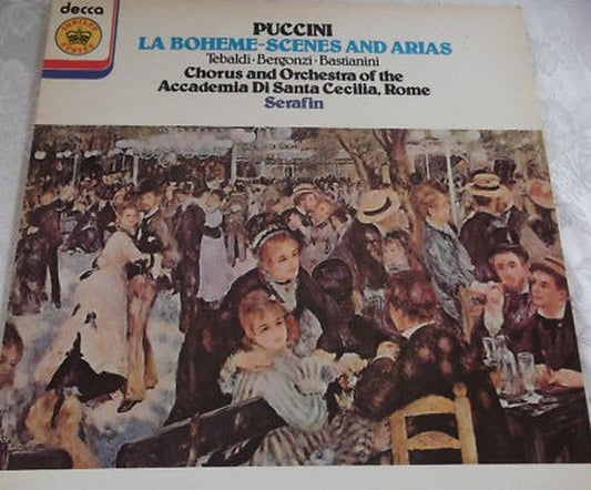 Puccini* / Chorus* And Orchestra Of The Accademia Di Santa Cecilia, Rome*, Serafin* : La Boheme–Scenes And Arias (LP)