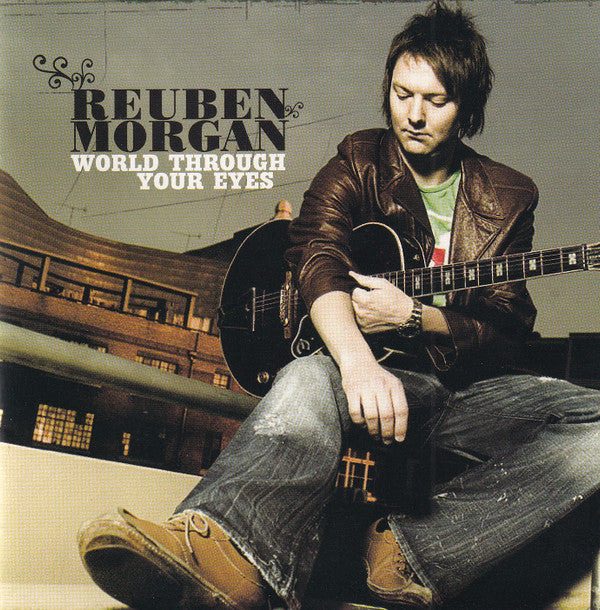 Reuben Morgan : World Through Your Eyes (CD, Album)