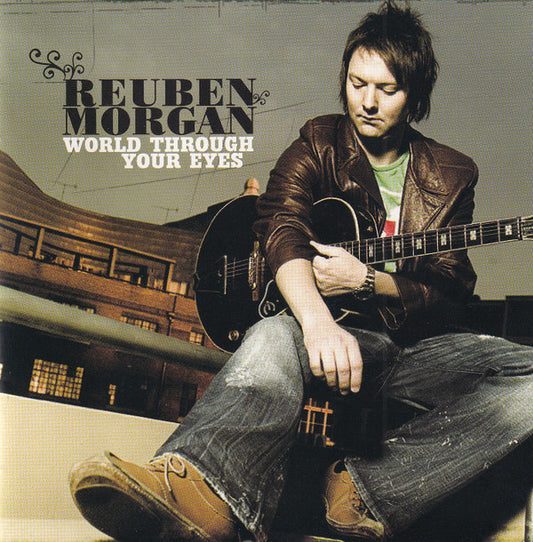 Reuben Morgan : World Through Your Eyes (CD, Album)