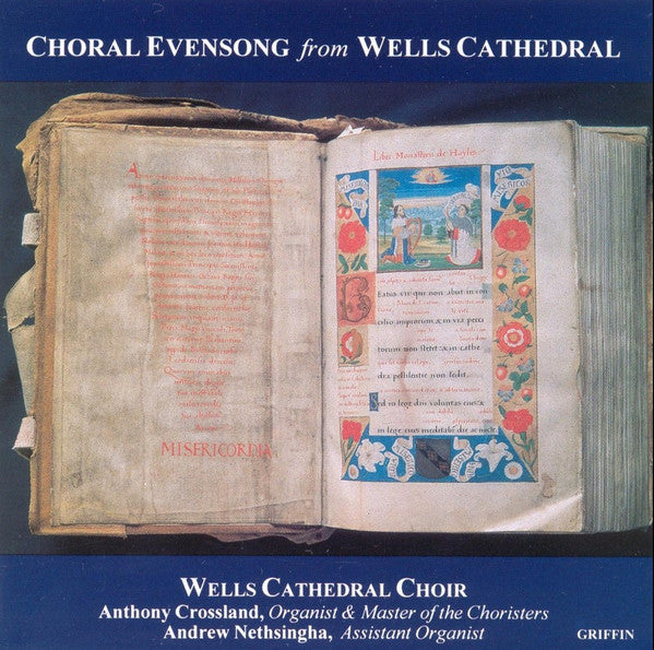 Wells Cathedral Choir, Anthony Crossland, Andrew Nethsingha : Choral Evensong From Wells Cathedral (CD, Album)