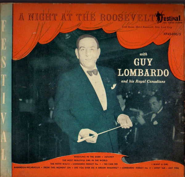 Guy Lombardo And His Royal Canadians : A Night At The Roosevelt (3x7", Album)