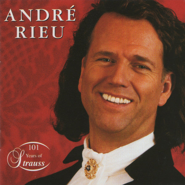 André Rieu And Johann Strauß Orchestra : 101 Years Of Strauss (CD, Album)