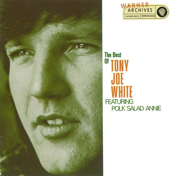 Tony Joe White : The Best Of Tony Joe White Featuring Polk Salad Annie (CD, Comp)