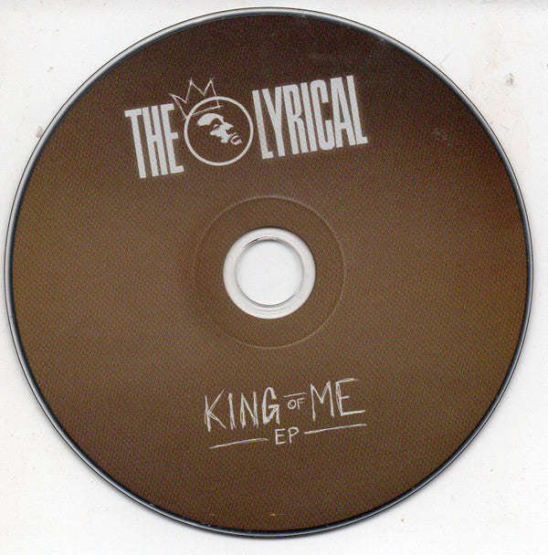 The Lyrical : King Of Me (CD, EP)