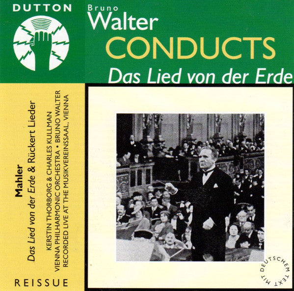 Bruno Walter Conducts Mahler* - Kerstin Thorborg & Charles Kullman - Vienna Philharmonic Orchestra* : Das Lied Von Der Erde (CD, RE, RM)