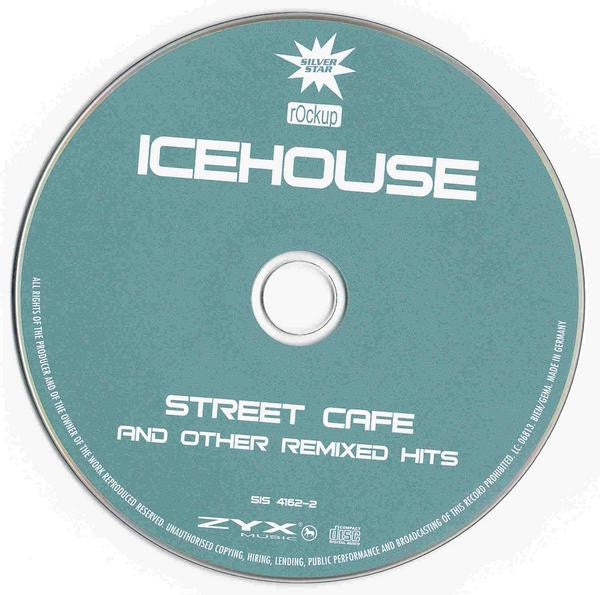 Icehouse : Street Cafe And Other Remixed Hits (CD, Comp, RE)
