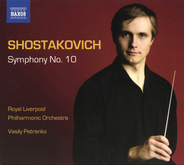 Dmitri Shostakovich - Royal Liverpool Philharmonic Orchestra / Vasily Petrenko : Symphony No. 10 (CD, Album)