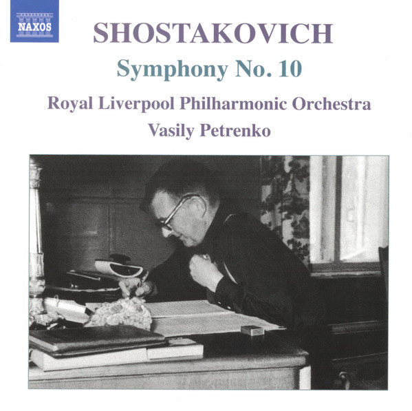 Dmitri Shostakovich - Royal Liverpool Philharmonic Orchestra / Vasily Petrenko : Symphony No. 10 (CD, Album)