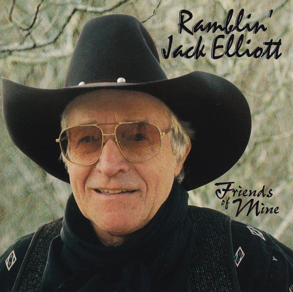 Ramblin' Jack Elliott : Friends Of Mine (HDCD, Album)