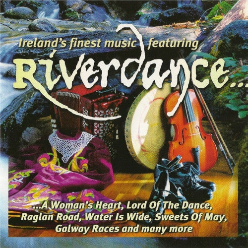 Various : Ireland's Finest Music Featuring Riverdance (CD, Comp)