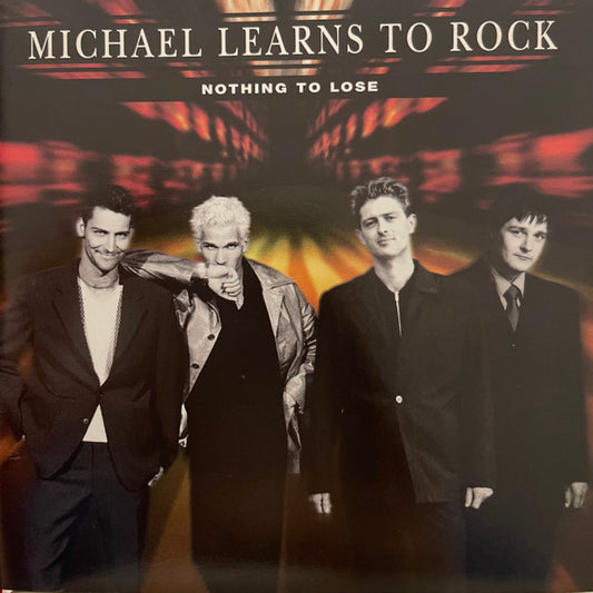 Michael Learns To Rock : Nothing To Lose (CD, Album)