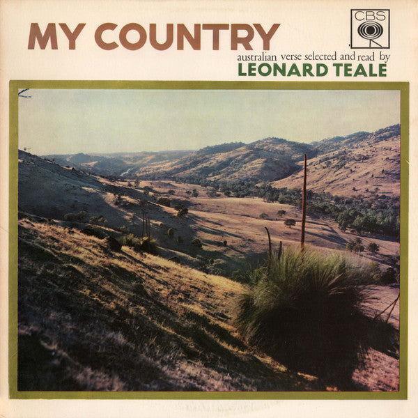 Leonard Teale : My Country (Australian Verse Selected And Read By Leonard Teale) (LP)