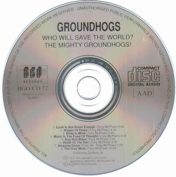 Groundhogs* : Who Will Save The World? The Mighty Groundhogs! (CD, Album, RE)