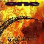 One (21) : Smokin' The Goats (CD, Album)