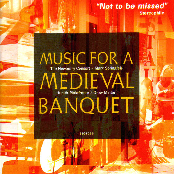 The Newberry Consort, Mary Springfels, Judith Malafronte, Drew Minter : Music For A Medieval Banquet (CD, Album, RE)