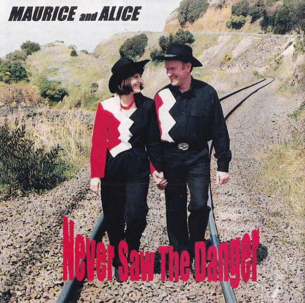 Maurice Hardy (2) & Alice Vernon : Never Saw The Danger (CD, Album)