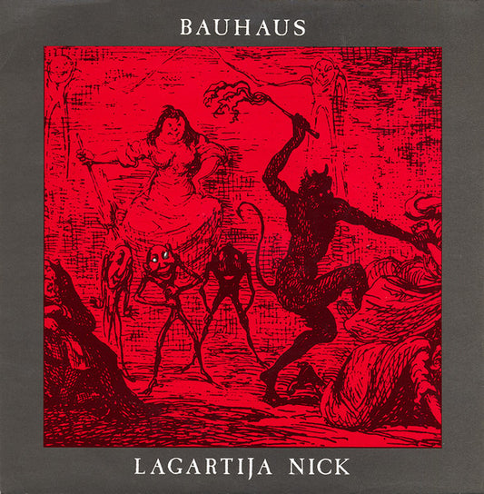 Bauhaus : Lagartija Nick (7", Single)