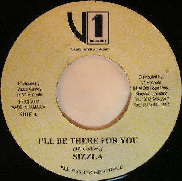 Sizzla : I'll Be There For You (7")