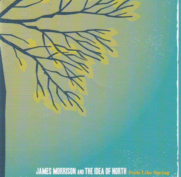 James Morrison And The Idea Of North : Feels Like Spring (CD, Album)